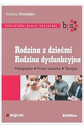 Rodzina z dziećmi. Rodzina dysfunkcyjna