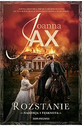 Nadzieja i tęsknota. RozstanieJoanna Jax