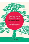 Japońska sztuka kąpieli leśnych: shinrin-yoku