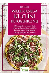 Wielka księga kuchni ketogenicznej