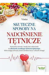 Skuteczne sposoby na nadciśnienie tętnicze