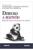 Dziecko a rozwód. Bajki dla dzieci rozwodzących się rodziców