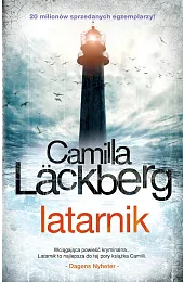 Latarnik. Saga kryminalna Fjällbacka. Tom 7Camilla Lackberg