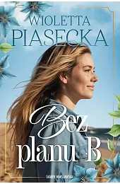 Bez planu BWioletta Piasecka