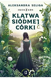Klątwa siódmej córki. Duch Gór. Tom 1