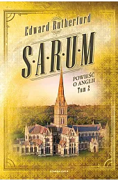 Sarum. Powieść o Anglii. Tom 2Edward Rutherfurd