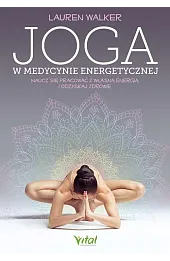 Joga w medycynie energetycznej