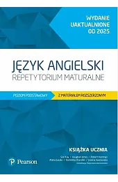 Język angielski. Repetytorium maturalne. Poziom podstawowy z materiałem rozszerzonym. Wydanie uaktualnione od 2025. Podręcznik z kodem do eDesku + Arkusze maturalne