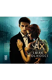 Smak wolności (książka audio)Joanna Jax