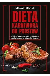 Dieta karniwora od podstawBaker Shawn