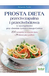 Prosta dieta przeciwzapalna i przeciwbólowa w szczególności przy chorobie Leśniowskiego-Crohna