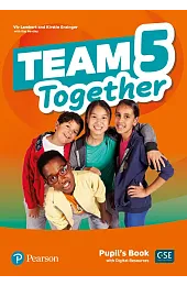 Team Together 5. Pupil's Book +,Kirstie Grainger