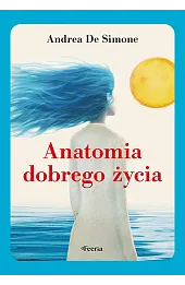 Anatomia dobrego życia