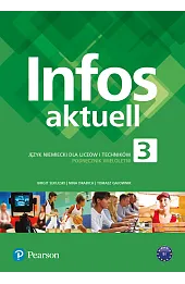 Infos aktuell 3. Język niemiecki. Podręcznik + kod (Interaktywny podręcznik) kod wklejony