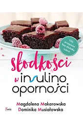 Słodkości w insulinoopornościDominika Musiałowska