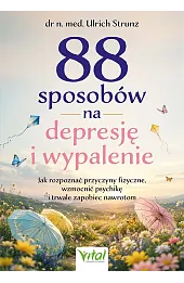 88 sposobów na depresję i wypalenie