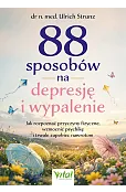 88 sposobów na depresję i wypalenie