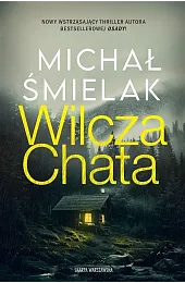 Wilcza chata pocketMichał Śmielak