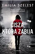 Cisza, która zabija