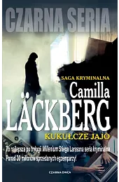 Kukułcze jajo. Saga kryminalna Fjällbacka. Tom,Camilla Lackberg
