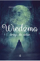 Wiedźma. Droga do siebie