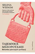 Tajemnice Mezopotamii. Biblioteka pierwszych cywilizacji