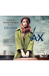 Exodus. Saga wołyńska. Tom 3 (książka audio)