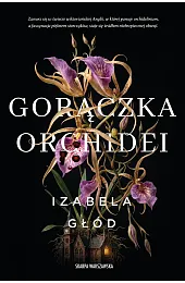 Gorączka orchideiGłód Izabela