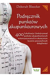 Podręcznik punktów akupunkturowychDeborah Bleecker