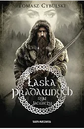 Syn Jaćwieży. Łaska pradawnych