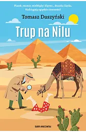 Trup na NiluTomasz Duszyński