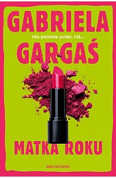Matka rokuGabriela Gargaś