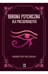 Obrona psychiczna dla początkującychRichard Webster