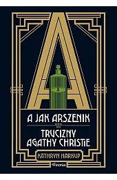 A jak Arszenik. Trucizny Agathy Christie