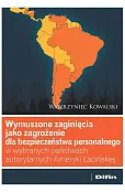 Wymuszone zaginięcia jako zagrożenie dla bezpieczeństwa personalnego w wybranych państwach autorytarnych Ameryki Łacińskiej