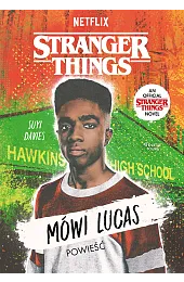 Stranger Things. Mówi LucasSuyi Davies