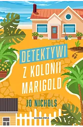 Detektywi z Kolonii Marigold
