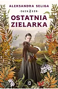 Ostatnia zielarka. Duch Gór. Tom 2
