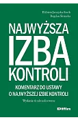Najwyższa Izba Kontroli. Komentarz do ustawy o Najwyższej Izbie Kontroli