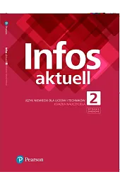 Infos aktuell 2. Język niemiecki. Książka,