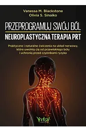 Przeprogramuj swój ból – neuroplastyczna terapia PRT