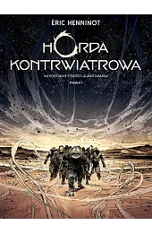 Horda kontrwiatrowa. Księga 1