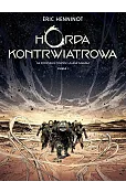 Horda kontrwiatrowa. Księga 1